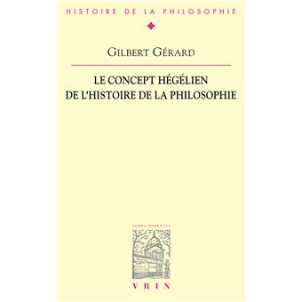 Le concept hégélien de l'histoire de la philosophie