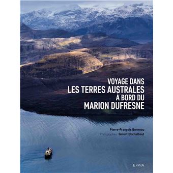 Voyage dans les terres australes à bord du Marion Dufresne