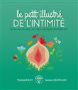 Le petit illustré de l'intimité de la vulve, du vagin, de l'utérus, du clitoris, des règles, etc.