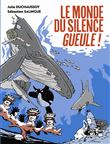 Le monde du silence gueule