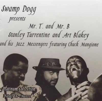 Swamp dogg presents mr t and mr b