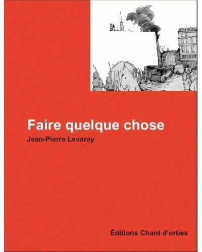 Faire quelque chose