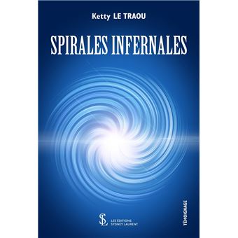 Spirales infernales