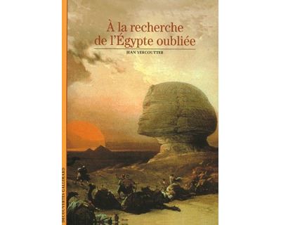 À la recherche de l'Égypte oubliée