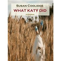 What Katy Did (Annotated)