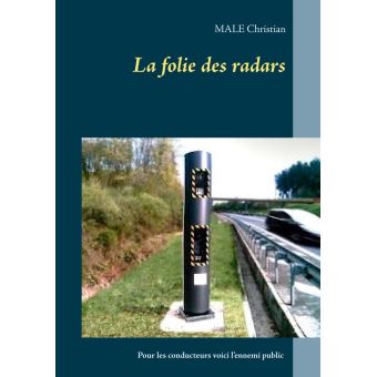 La folie des radars - 1