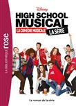 High School Musical - Le roman de la série