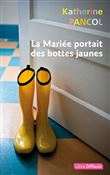 La Mariée portait des bottes jaunes
