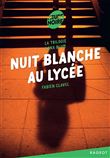 La trilogie Lana Blum -Nuit blanche au lycée