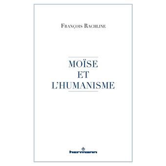 Moïse et l'humanisme - 1