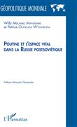 Poutine et l'espace vital dans la Russie postsoviétique