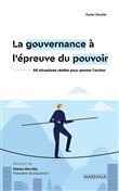 La gouvernance à l'épreuve du pouvoir