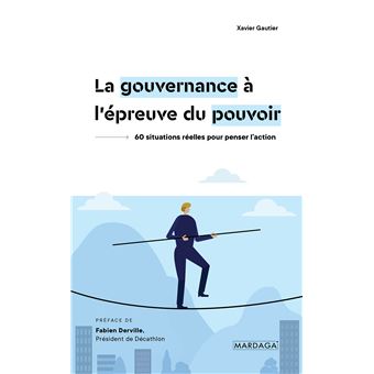 La gouvernance à l'épreuve du pouvoir