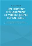 Un moment d'égarement et votre couple est en péril !
