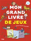 Mon grand livre de jeux pour toute l'année
