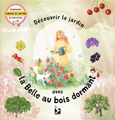 Découvrir le Jardin avec la Belle au Bois Dormant