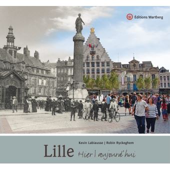 Lille hier et aujourd'hui - 1