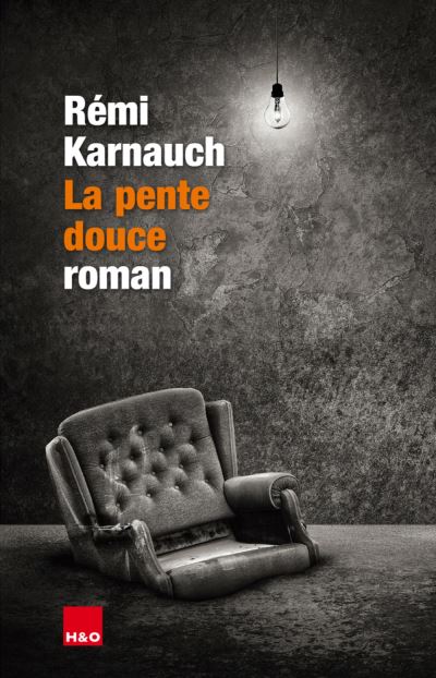 La pente douce - Rémi Karnauch - broché