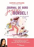 Journal de bord d'un joyeux bordel !