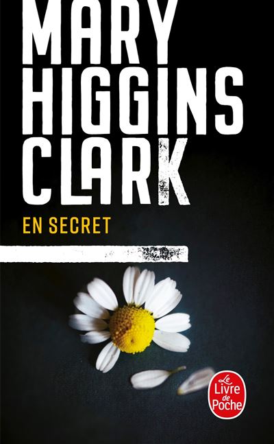 En secret - Mary Higgins Clark - Poche