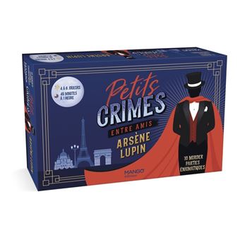 Petits crimes entre amis - Arsène Lupin