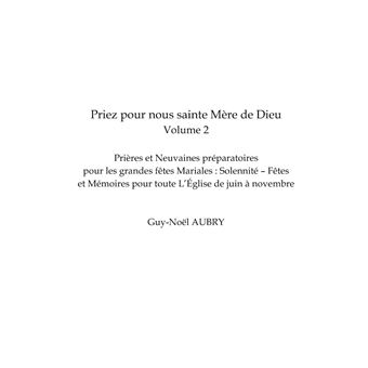 Priez pour nous sainte Mère de Dieu - Vol 2