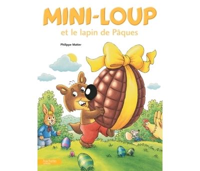 Mini-Loup et le lapin de Pâques