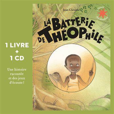 La batterie de Théophile - Jean Claverie - Livre CD