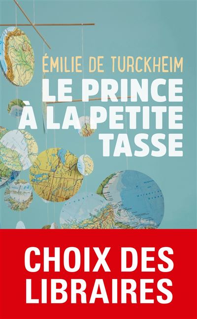 Le Prince à la petite tasse - Emilie de Turckheim - Poche