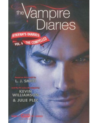 Vampire diaries: stefan's diaries 06: the compelled