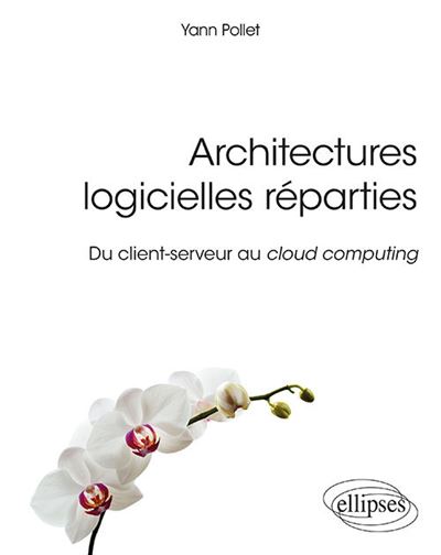 Architectures logicielles réparties