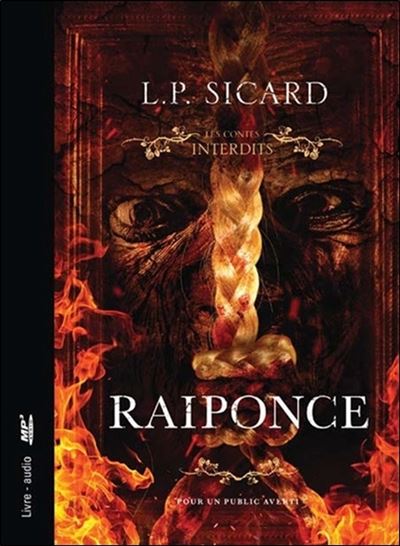 Raiponce - Les contes interdits - Livre audio CD MP3 - Louis-Pier Sicard - Texte lu (CD)