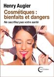 Cosmétiques : bienfaits et dangers