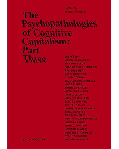 Psychopathologies of cognitive capitalism