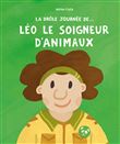 La drôle de journée de... Léo le soigneur d'animaux