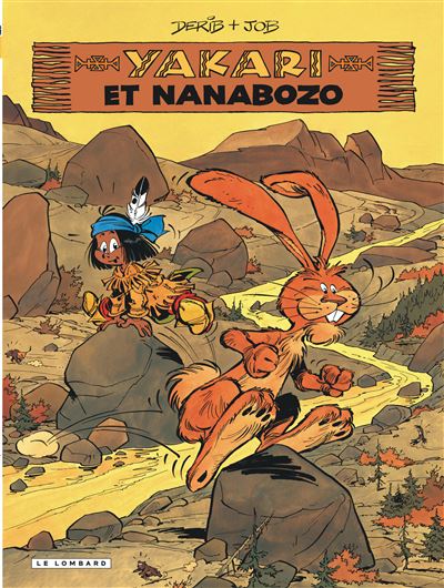 Yakari - Yakari et Nanabozo (version 2013) - Claude Derib - cartonné
