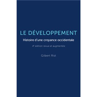 Le Developpement Histoire D Une Croyance Occidentale Histoire D