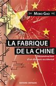 La Fabrique de la Chine