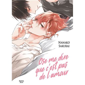 Ose me dire que ce n'est pas de l'amour