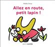 Petit Castor - Allez en route, petit lapin !