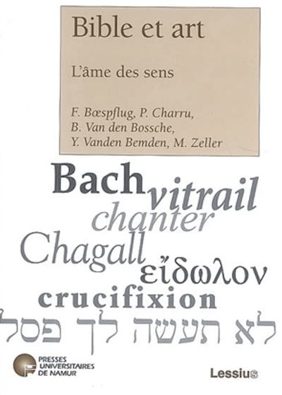 Bible et art - L'âme des sens -  Collectif - broché