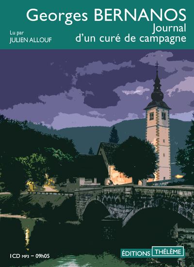 Journal d'un curé de campagne - Georges Bernanos - Texte lu (CD)