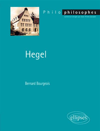 Hegel - Bernard Bourgeois - broché