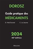 Dorosz Guide pratique des médicaments 2024, 43e éd