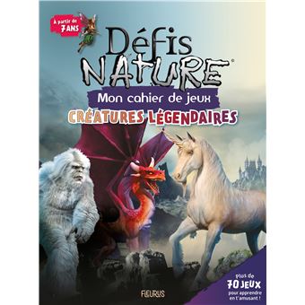 Mon cahier de jeux   Créatures légendaires (7+)