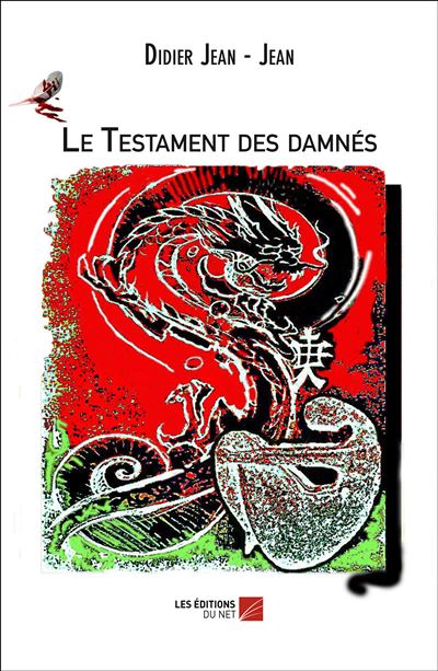 Le testament des damnés