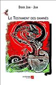 Le Testament des damnés