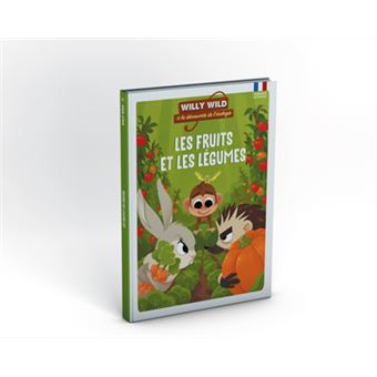 Willy Wild - Les fruits et les légumes