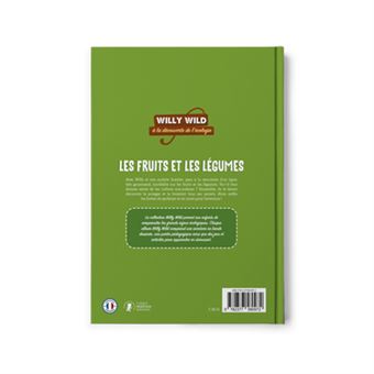 Willy Wild - Les fruits et les légumes