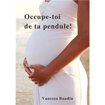 Occupe-toi de ta pendule !